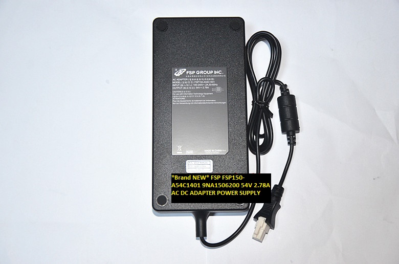 *Brand NEW* AC100-240V 54V 2.78A AC DC ADAPTER FSP 9NA1506200 FSP150-A54C1401 POWER SUPPLY - Click Image to Close